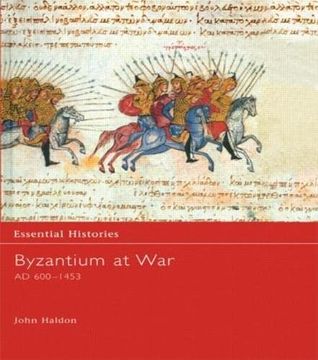 portada Byzantium at war ad 600-1453 (Essential Histories) (en Inglés)