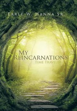 portada My Reincarnations: Time Traveler (en Inglés)