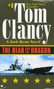 portada The Bear and the Dragon (Jack Ryan Novels) (en Inglés)