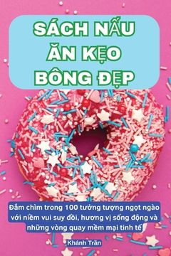 portada Sách NẤu Ăn KẸo Bông ĐẸp (en Vietnamita)