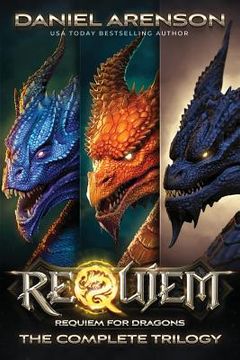 portada Requiem for Dragons: The Complete Trilogy