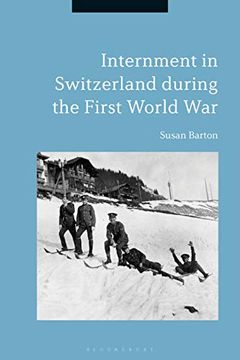 portada Internment in Switzerland During the First World war 