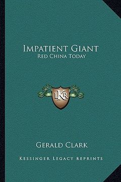 portada impatient giant: red china today