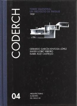 portada Coderch: Torre Valentina: Un Proyecto de Paisaje, 1959 (in English)