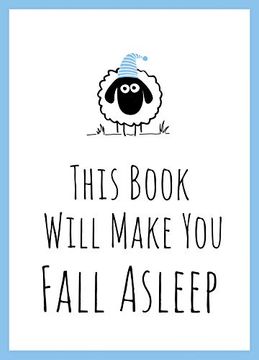 portada This Book Will Make you Fall Asleep: Tips, Quotes, Puzzles and Sheep-Counting to Help you Snooze (en Inglés)