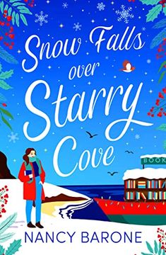 portada Snow Falls Over Starry Cove: Escape to Cornwall with This Absolutely Heart-Warming Page-Turner in 2024! (en Inglés)