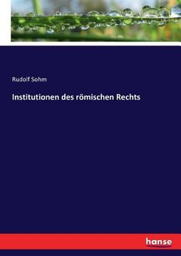 portada Institutionen des römischen Rechts (en Alemán)