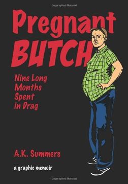 portada Pregnant Butch: Nine Long Months Spent in Drag