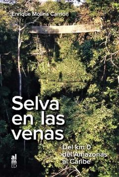 portada Selva en las Venas (in Spanish)