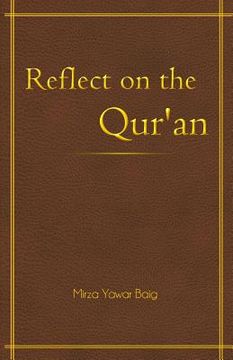 portada Reflect on the Qur'an (en Inglés)