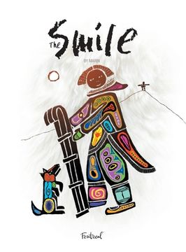 portada The Smile: A story about an Inuit girl, her parents, her dog, and her necklace (in English)