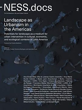 portada Ness. Docs 2: Landscape as Urbanism in the Americas (in English)