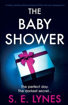 portada The Baby Shower: A Totally Unputdownable Psychological Thriller With a Jaw-Dropping Twist (in English)