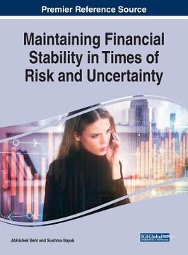 portada Maintaining Financial Stability in Times of Risk and Uncertainty (en Inglés)