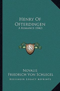 portada henry of ofterdingen: a romance (1842) (en Inglés)
