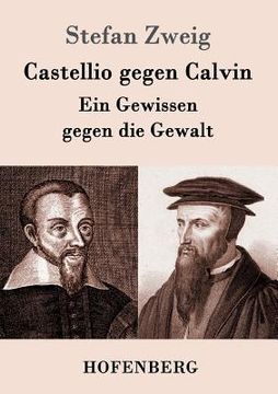 portada Castellio gegen Calvin: Ein Gewissen gegen die Gewalt (en Alemán)