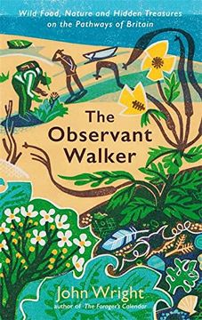 portada The Observant Walker: Wild Food, Nature and Hidden Treasures on the Pathways of Britain