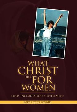 portada what christ did for women (en Inglés)