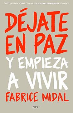 portada Déjate en Paz: Y Empieza a Vivir (in Spanish)