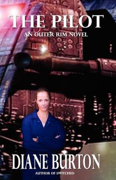 portada the pilot (an outer rim novel: book 1) (en Inglés)