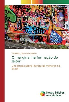 portada O Marginal na Formação do Leitor: Um Estudo Sobre Literaturas Menores no Brasil