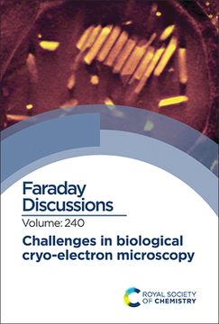 portada Challenges in Biological Cryo Electron Microscopy: Faraday Discussion 240 (en Inglés)