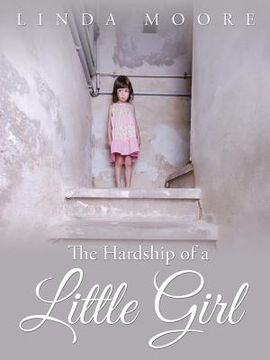 portada The Hardship of a Little Girl (in English)