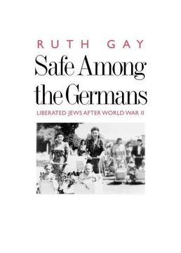 portada Safe Among the Germans: Liberated Jews After World war ii (en Inglés)
