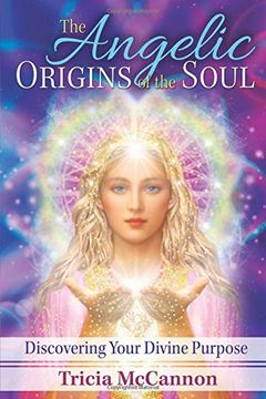 portada The Angelic Origins of the Soul: Discovering Your Divine Purpose