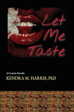 portada Let Me Taste: A Creative Novella