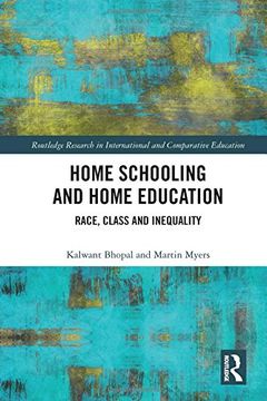 portada Home Schooling and Home Education: Race, Class and Inequality (en Inglés)