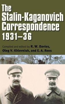 portada The Stalin-Kaganovich Correspondence, 1931–36 (Annals of Communism Series) (en Inglés)