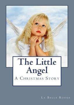 portada The Litte Angel: A Christmas Story (en Inglés)
