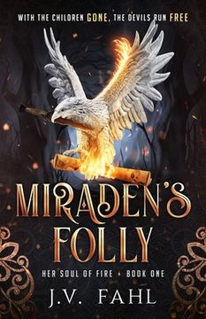 portada Miraden'S Folly: Her Soul of Fire Book one (in English)