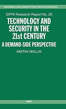 portada Technology and Security in the 21St Century: A Demand-Side Perspective (Sipri Research Reports) (in English)