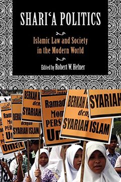 portada Shari‘A Politics: Islamic law and Society in the Modern World (en Inglés)