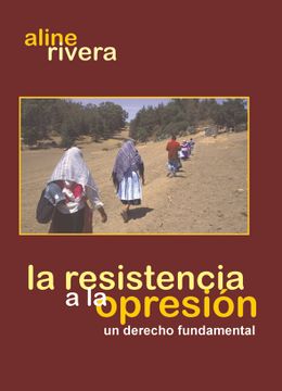 portada La resistencia a la opresión. Un derecho fundamental (in Spanish)