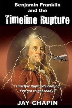 portada Benjamin Franklin and the Timeline Rupture (en Inglés)
