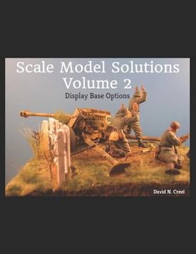 portada Scale Model Solutions Volume 2: Display Base Options (en Inglés)