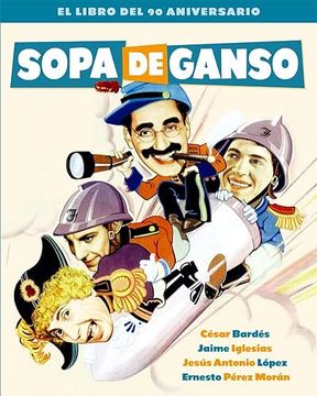 portada Sopa de Ganso. El Libro del 90 Aniversario (in Spanish)