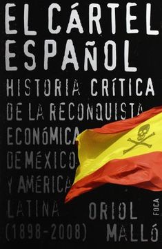 portada El Cartel Español: Historia Critica de la Reconquista Economica d e Mexico