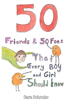 portada 50 Friends and 50 Foes That Every Boy and Girl Should Know