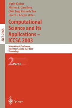 portada computational science and its applications - iccsa 2003: international conference, montreal, canada, may 18-21, 2003, proceedings, part ii (in English)