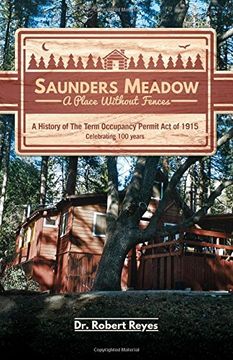 portada Saunders Meadow - A Place Without Fences, A History of The Term Occupancy Permit Act of 1915