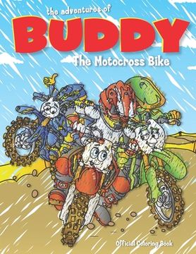 portada The Adventures of Buddy the Motocross Bike: The Official Coloring Book (en Inglés)