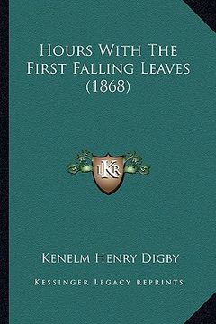 portada hours with the first falling leaves (1868) (en Inglés)