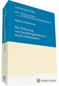 portada Die Verletzung von Geschäftsgeheimnissen Durch Arbeitnehmer - (Broschierte Ausgabe) (en Alemán)