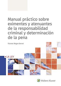 portada Manual Práctico Sobre Eximentes y Atenuantes de la Responsabilidad Criminal y Determinación de la Pena