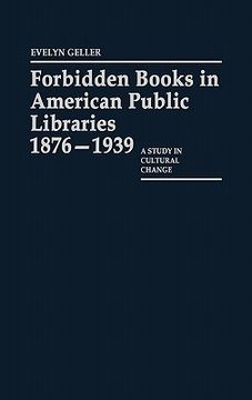 portada forbidden books in american public libraries, 1876-1939: a study in cultural change (en Inglés)
