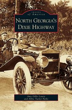 portada North Georgia's Dixie Highway